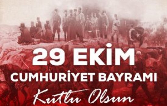 CUMHURİYET BAYRAMIMIZ KUTLU OLSUN